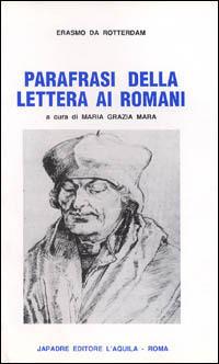 Parafrasi della Lettera ai Romani - Erasmo da Rotterdam - copertina