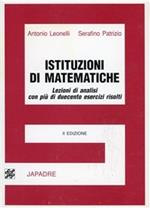 Istituzioni di matematica. Per la Facoltà di scienze naturali, biologiche e agrarie