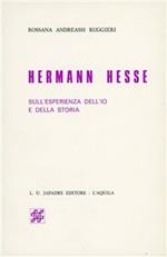 Hermann Hesse sull'esperienza dell'io e della storia