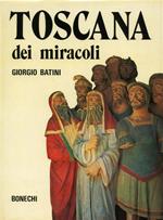 Toscana dei miracoli