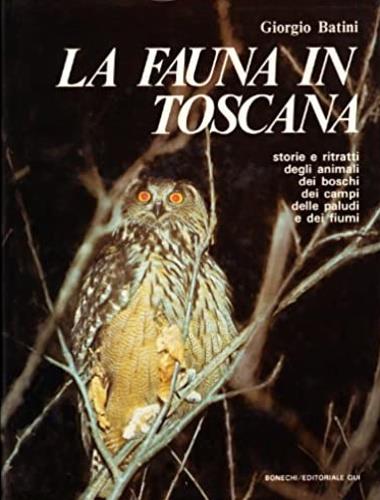 La fauna in Toscana - Giorgio Batini - copertina