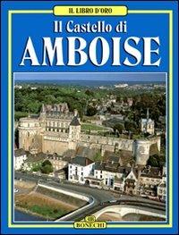 Il castello di Amboise - Guy Monrosty - copertina