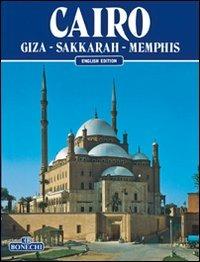 Il Cairo, Giza, Sakkara, Menfi. Ediz. inglese - Kamal El Mallakh - copertina