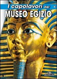 I capolavori del Museo egizio del Cairo - Giovanna Magi - copertina