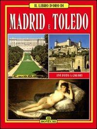 Madrid e Toledo - Pierluigi Scialdone,Carlos Montenegro - copertina