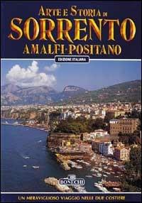 Arte e storia di Sorrento, Amalfi, Positano - copertina