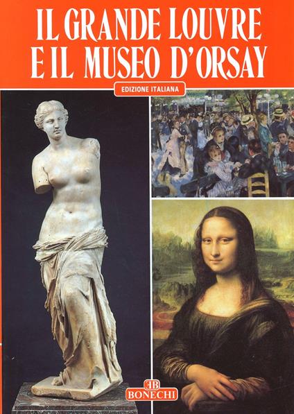 Il grand Louvre e il Museo d'Orsay - Giovanna Magi,H. Bressonneau - copertina