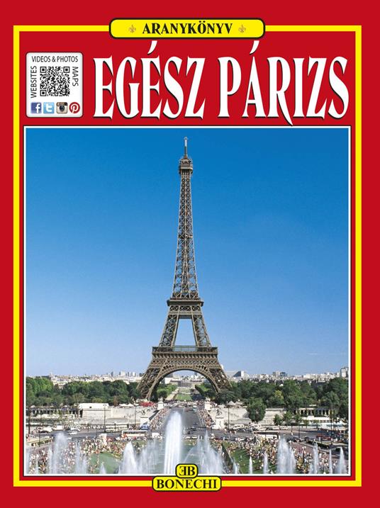 Tutta Parigi. Ediz. ungherese - Giovanna Magi - copertina