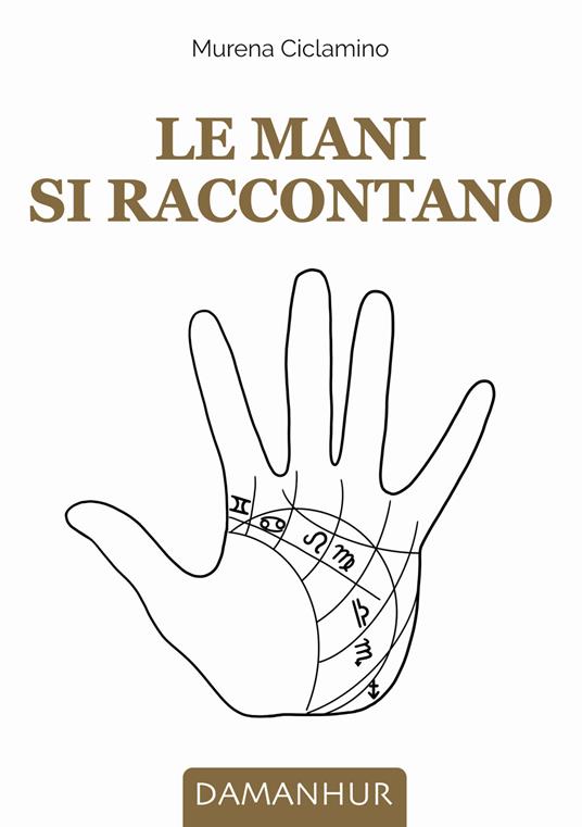 Le mani si raccontano - Luciana Righini - copertina