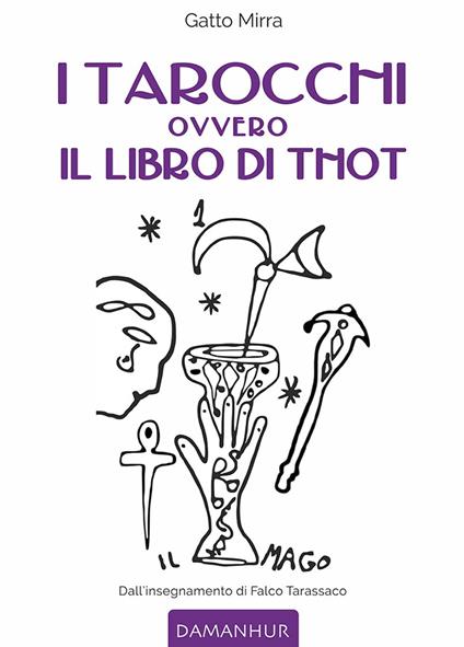 I tarocchi ovvero il libro di Thot - Luciana Raminelli - copertina