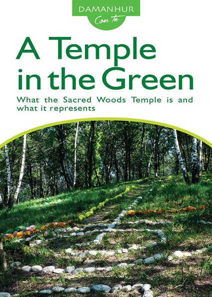 A temple in the green. What the sacred woods temple is and what it represents. Ediz. bilingue - Silvio Palombo - copertina