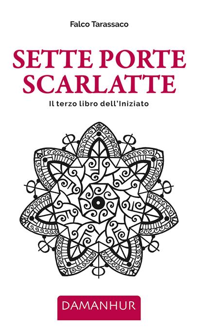 Sette porte scarlatte. Il terzo libro dell’iniziato. Ediz. multilingue - Oberto Airaudi - copertina