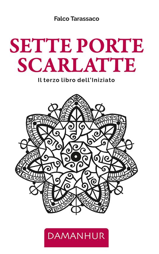 Sette porte scarlatte. Il terzo libro dell’iniziato. Ediz. multilingue - Oberto Airaudi - copertina