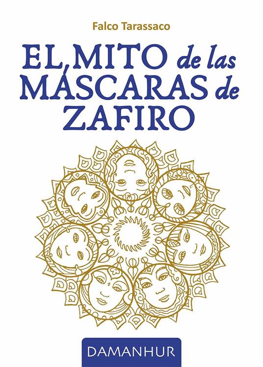 El mito de las máscaras de zafiro - Oberto Airaudi - copertina