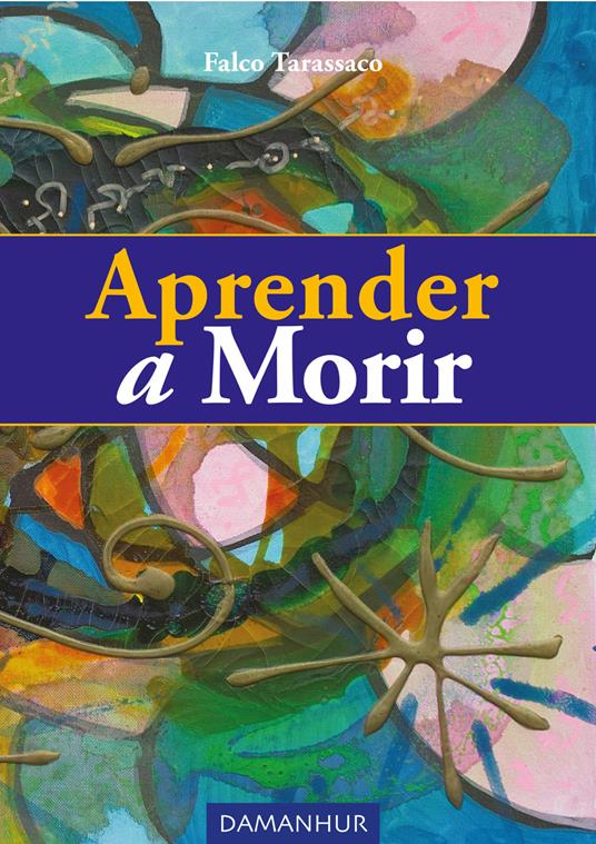 Aprender a morir. Ediz. multilingue - Oberto Airaudi - copertina