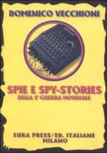 Spie e spy stories della seconda guerra mondiale