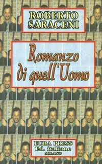 Romanzo di quell'uomo