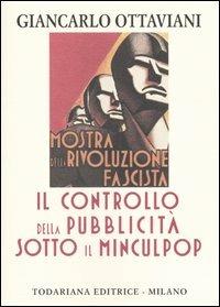 Il controllo della pubblicità sotto il Minculpop - Giancarlo Ottaviani - copertina