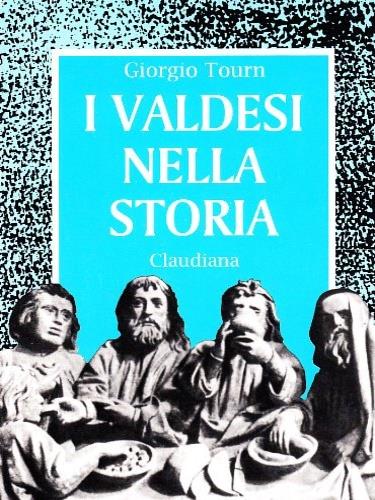 I valdesi nella storia - Giorgio Tourn - copertina