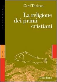 La religione dei primi cristiani - Gerd Theissen - copertina