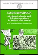 Essere minoranza. Comportamenti culturali e sociali delle minoranze religiose tra medioevo ed età moderna