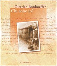 Chi sono io? - Dietrich Bonhoeffer - copertina