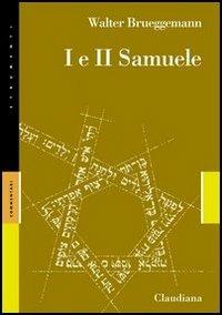 Primo e secondo Samuele - Walter Brueggemann - copertina