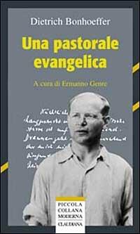 Una pastorale evangelica - Dietrich Bonhoeffer - copertina
