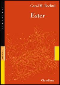 Ester - Carol M. Bechtel - copertina