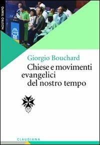 Chiese e movimenti evangelici del nostro tempo - Giorgio Bouchard - copertina