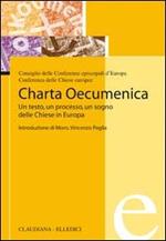 Charta Oecumenica. Un testo, un processo, un sogno delle Chiese in Europa