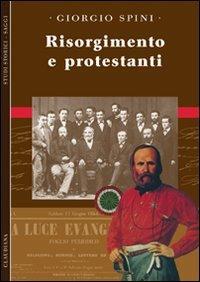 Risorgimento e protestanti - Giorgio Spini - copertina