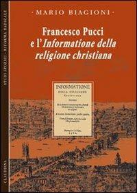 Francesco Pucci e l'informazione della religione christiana - Mario Biagioni - copertina