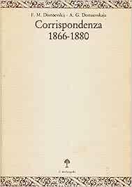 Corrispondenza (1866-1870) - Fëdor Dostoevskij,Anna Grigor'evna Dostoevskaja - copertina