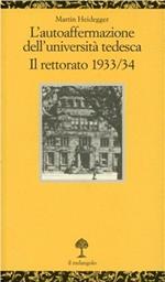 L' autoaffermazione dell'università tedesca. Il rettorato 1933-34