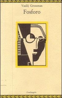 Fosforo - Vasilij Grossman - copertina