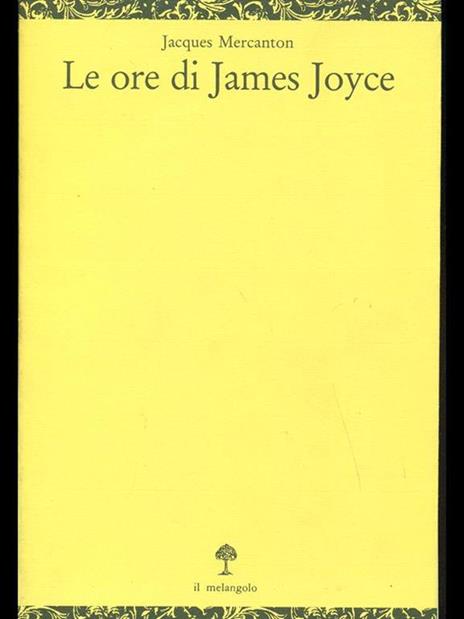 Le ore di James Joyce - Jacques Mercanton - 2