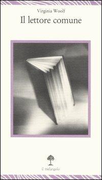 Il lettore comune. Vol. 1 - Virginia Woolf - copertina