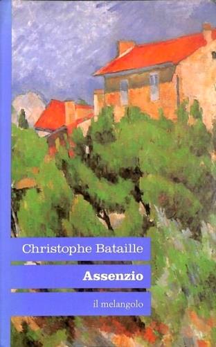 Assenzio - Christophe Bataille - copertina