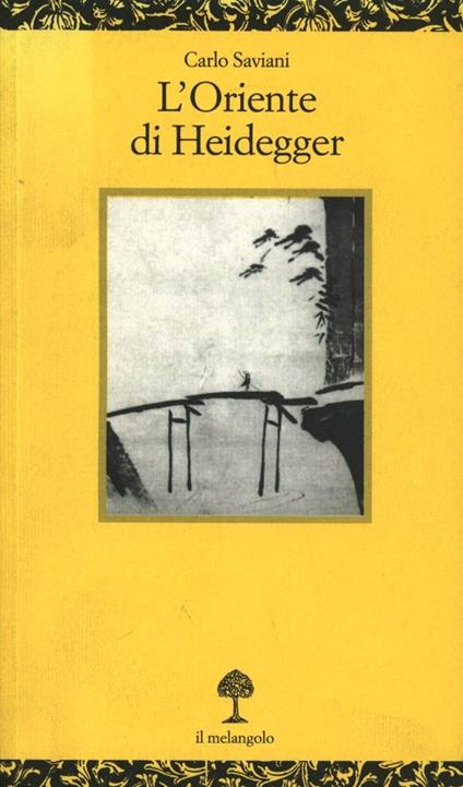 L' oriente di Heidegger - Carlo Saviani - copertina