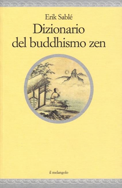 Dizionario del buddhismo zen - Erik Sablé - copertina