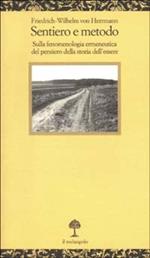 Sentiero e metodo. Sulla fenomenologia ermeneutica del pensiero della storia dell'essere