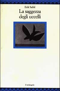 La saggezza degli uccelli - Erik Sablé - copertina