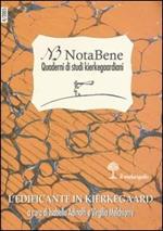 Notabene. Quaderni di studi kierkegaardiani. Vol. 4: L'edificante in Kierkegaard.