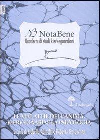 Notabene. Quaderni di studi kierkegaardiani. Vol. 5: Le malattie dell'anima. Kierkegaard e la psicologia. - copertina