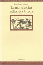 La morte eroica nell'antica Grecia