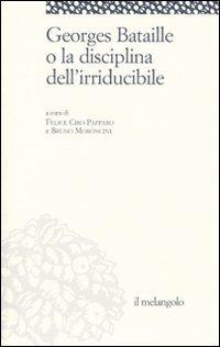 Georges Bataille o la disciplina dell'irriducibile - copertina