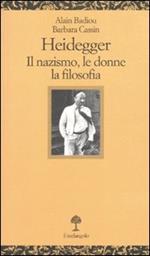 Heidegger. Il nazismo, le donne, la filosofia