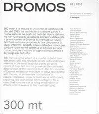 Dromos. Libro periodico di architettura (2010). Ediz. italiana e inglese. Vol. 1: 300 mt - copertina