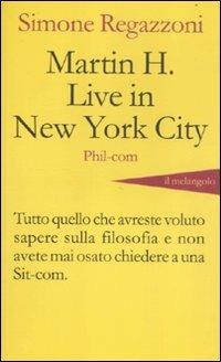 Martin H. live in New York City - Simone Regazzoni - copertina